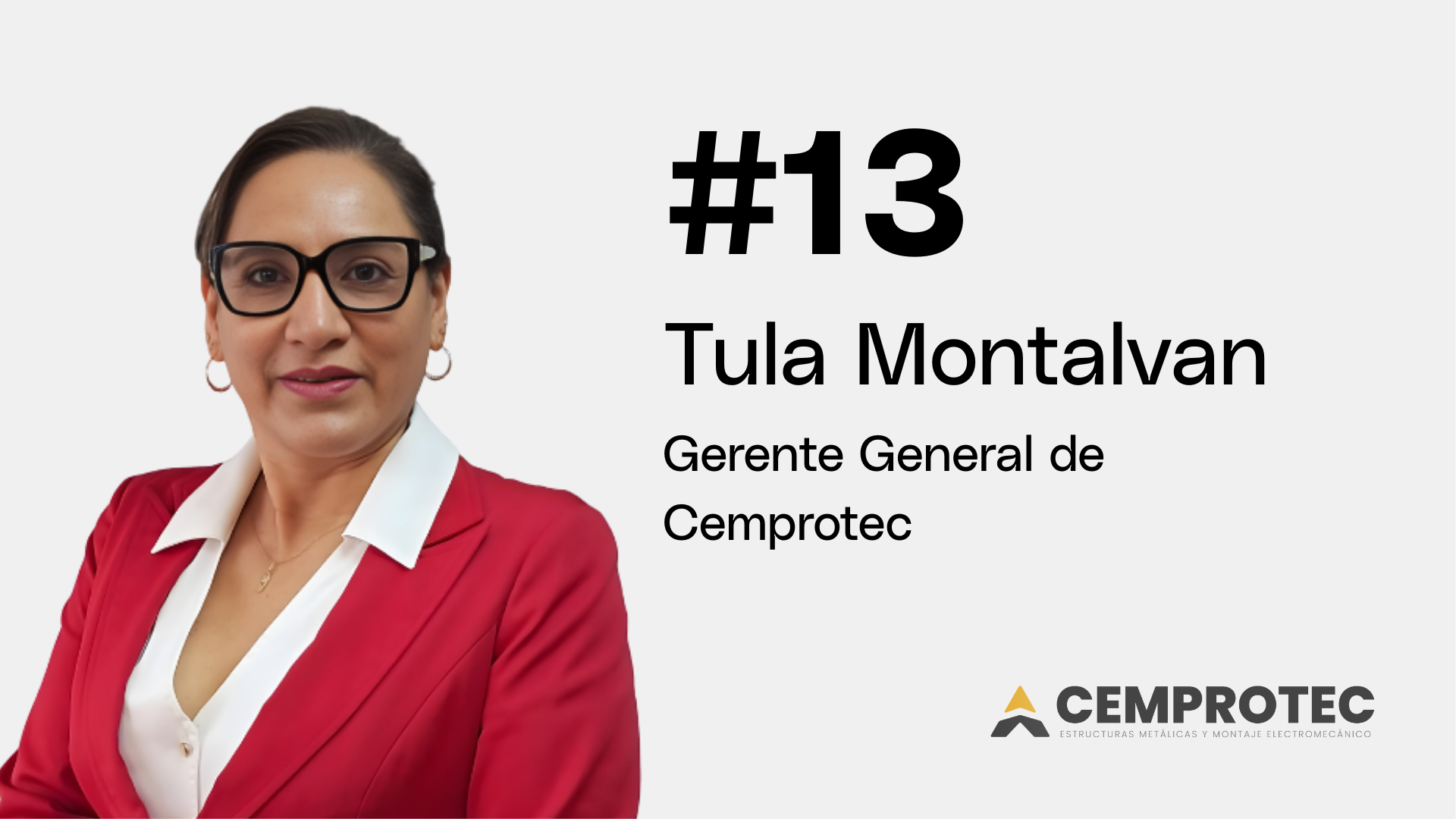 Capítulo 13 | Tula Montalvan - Gerente General de Cemprotec #Líderes de Acero