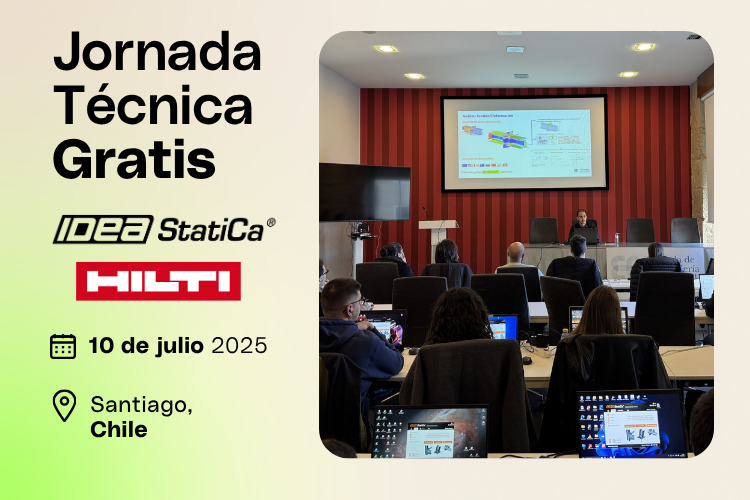 Jornada Técnica con IDEA StatiCa y Hilti en Santiago, Chile