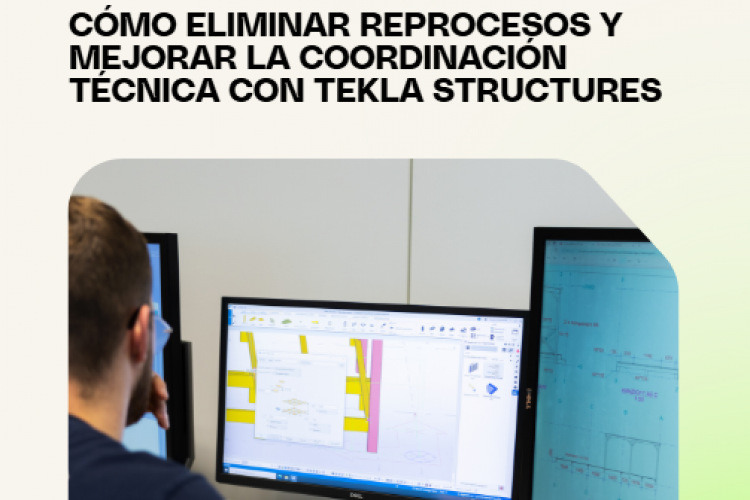 Guía para directivos | Mejora procesos con Tekla Structures