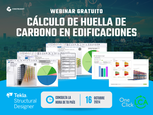 Cálculo de huella de carbono en edificaciones con Tekla Structural Designer y OneClick LCA