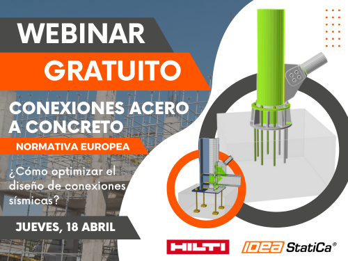 Webinar Conexiones acero a concreto. Optimiza el diseño de conexiones sísmicas con IDEA StatiCa según la normativa vigente europea.